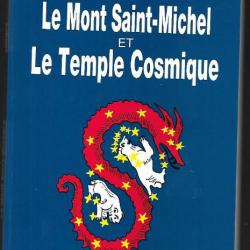 le mont saint michel et le temple cosmique de robert graffin , ésotérisme régionalisme