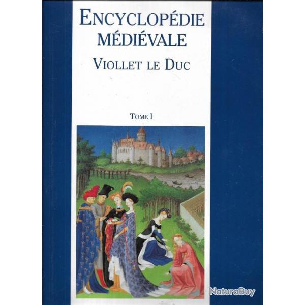 encyclopdie mdivale en 2 volumes viollet le duc tome 1 architecture tome 2 architecture mobilier