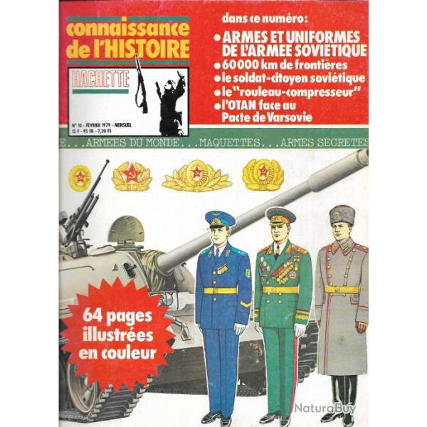 connaissance de l'histoire n10 armes et uniformes de l'arme sovitique