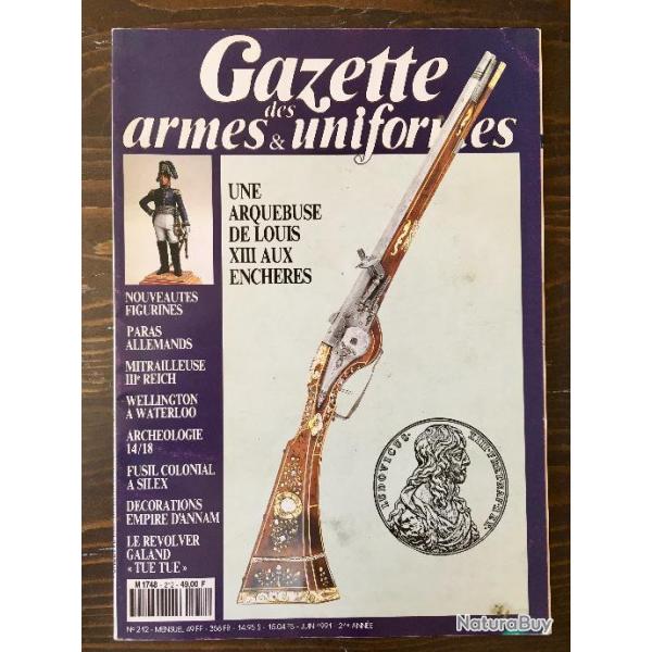 GAZETTE DES ARMES & UNIFORMES N212 PARAS &MITRAILLEUSE II2M2 REICH/ WELLINGTON/ GALAND TUE TUE