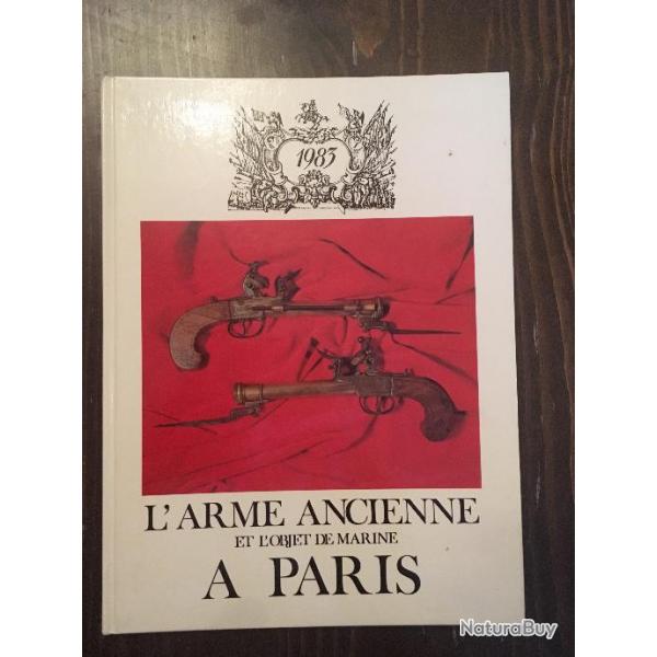 L'ARME ANCIENNE ET L'OBJET DE MARINE A PARIS 1983