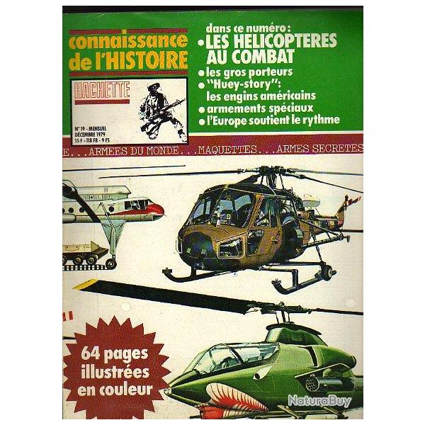 les hlicoptres au combat. Connaissance de l'histoire n 19 , huey-story