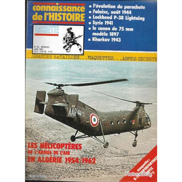 connaissance de l'histoire n46 les hlicoptres de l'arme de l'air en algrie 1954-1962 , falaise