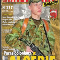 Militaria magazine N° 277 épuisé éditeur paras coloniaux en algérie, équipement gendarme 1914-1918,