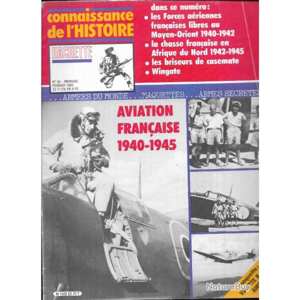 connaissance de l'histoire n53 aviation franaise 1940-1945, les briseurs de casemate