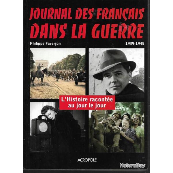 journal des franais dans la guerre 1939-1945 de philippe faverjon
