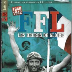 ligne de front hors-série n°9 1940-1942 ffl les heures de gloire