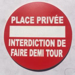panneau PLACE PRIVÉE INTERDICTION DE FAIRE DEMI TOUR Ø 200 mm