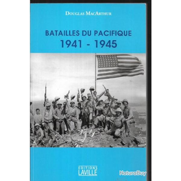 batailles du pacifique 1941-1945 douglas macarthur