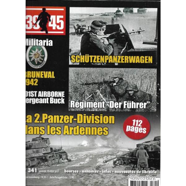 39-45 Magazine n341 2e panzer division dans les ardennes, bruneval 1942, rgiment der fuhrer