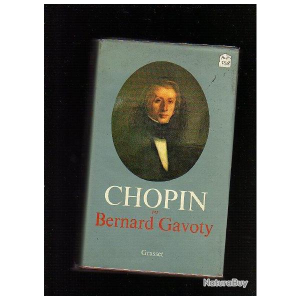 Frdric chopin. bernard gavoty .musique . biographie du musicien et compositeur