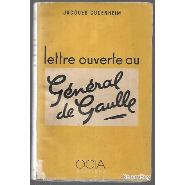 lettre ouverte au gnral de gaulle de jacques gugenheim + histoire magazine dossier de gaulle