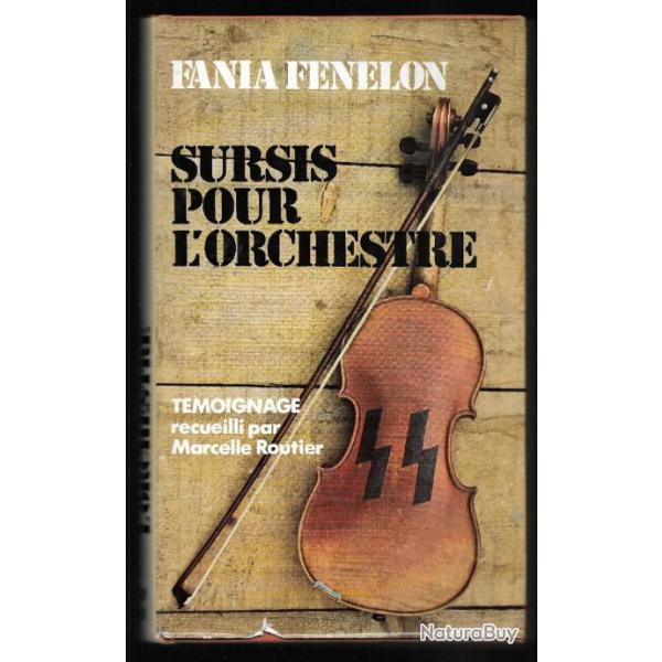 sursis pour l'orchestre. Auschwitz-Birkenau , fania fenelon dportation