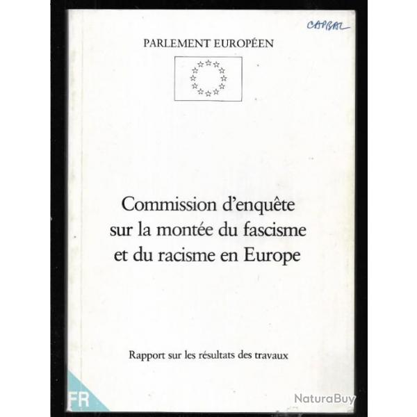commission d'enqute sur la monte du fascisme et du racisme en europe parlement europen 1985