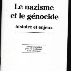le nazisme et le génocide , histoire et enjeux de françois bédarida