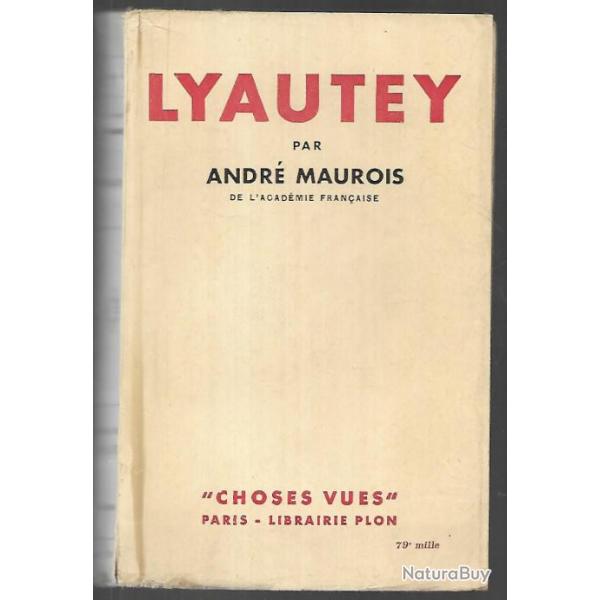 Lyautey.  par Andr Maurois.