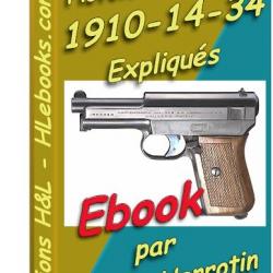Pistolets Mauser Modèles 1910 - 1914 expliqués (ebook)