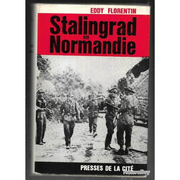 Dbarquement. Stalingrad en Normandie. d' Eddy Florentin