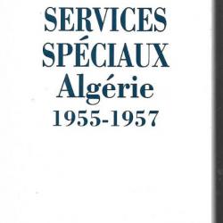 services spéciaux algérie 1955-1957. général paul aussaresses