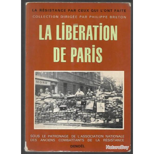 l'insurrection parisienne 19 -26 aout 1944 , libration, rsistance + la libration de paris la rsi