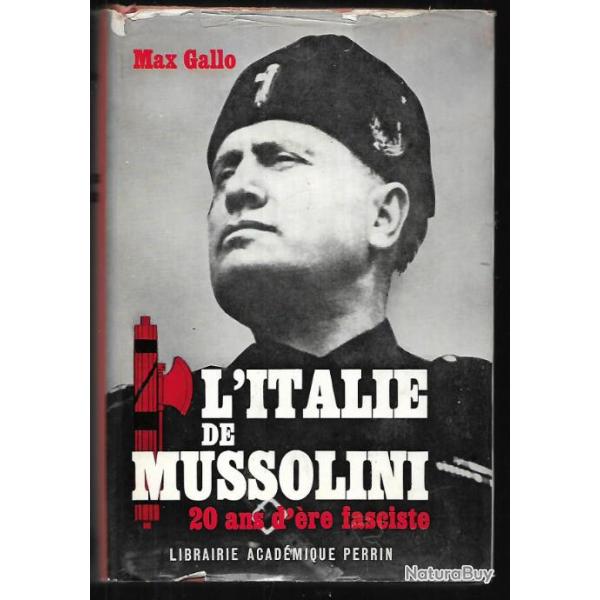 l'italie de mussolini ,   vingt ans d're fasciste de max gallo