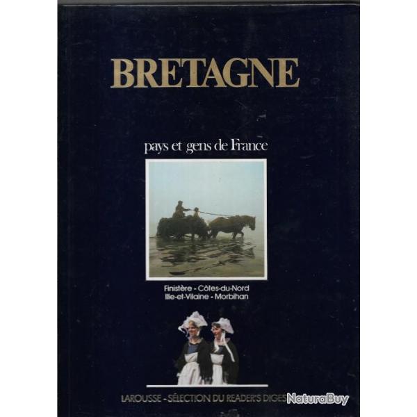 bretagne pays et gens de france , finistre cotes du nord, ille et vilaine , morbihan
