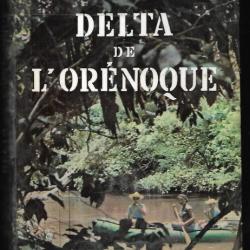 Les mahuzier dans l'enfer vert du delta de l'orénoque dédicacé