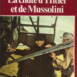 éditions colomb , l'alliance hitler-mussolini et la chute d'hitler et mussolini , 2 livres