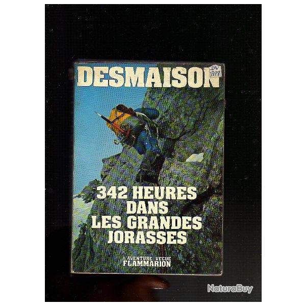 342 heures dans les grandes jorasses.  ren desmaison montagne , alpinisme