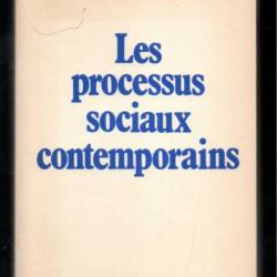 les processus sociaux contemporains de pierre fougeyrollas