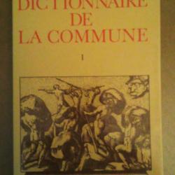 Dictionnaire de la Commune TOME 1