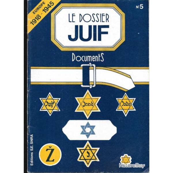 le dossier juif documents europe 1918-1945 n 5 , rare