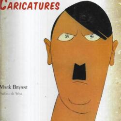 la seconde guerre mondiale en caricatures de mark bryant , préface de wiaz