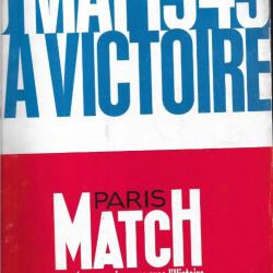 8 mai 1945 la victoire  paris match, numéro supplément au 2398 , direction marc ferro