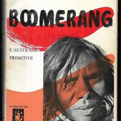 boomerang l'australie primitive  de jacques villeminot dédicacé