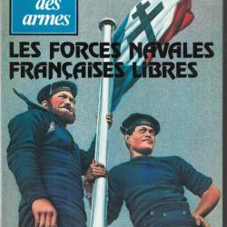 les forces navales françaises libres  gazette des armes numéro spécial hors série n°10