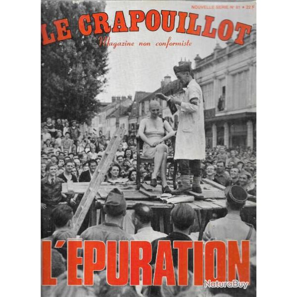 LE CRAPOUILLOT, nouvelle srie n 81 l'puration