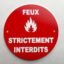panneau FEUX STRICTEMENT INTERDITS Ø 150 mm signalétique