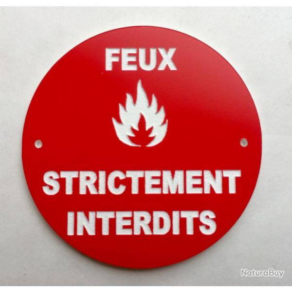 panneau FEUX STRICTEMENT INTERDITS  150 mm signaltique