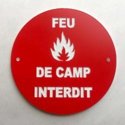 panneau FEU DE CAMP INTERDIT Ø 150 mm signalétique