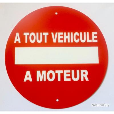 Panneau De Signalisation "Interdit à Tout Véhicule" Neuf | Signalétique Routière Générique