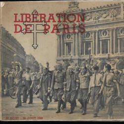 la libération de paris les journées historiques du 19 aout au 26 aout 1944