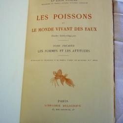 Les Poissons et le Monde Vivant des Eaux Tome 1 Les Formes et les Attitudes E.O. 1926