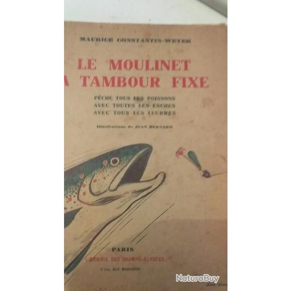 LE MOULINET A TAMBOUR FIXE    MAURICE CONSTANTIN WEYER