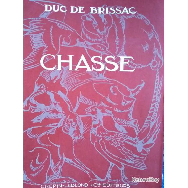 CHASSE        DUC DE BRISSAC