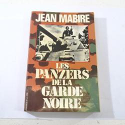 Livre JEAN MABIRE, les panzers de la garde noire