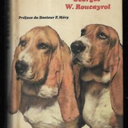 le livre des chiens de georges w.roucayrol