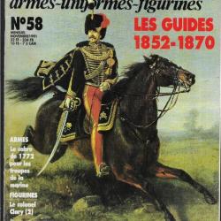 Tradition magazine n°58 les guides 1852-1870, le sabre de 1772pour troupes de marine ,