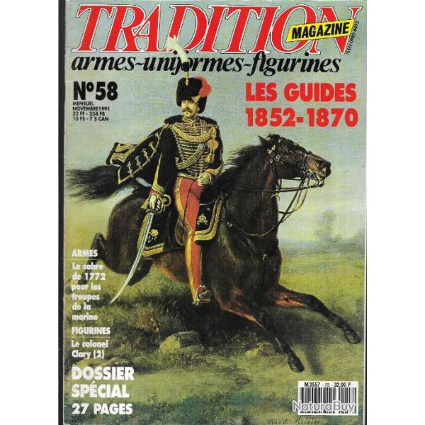 Tradition magazine n58 les guides 1852-1870, le sabre de 1772pour troupes de marine ,