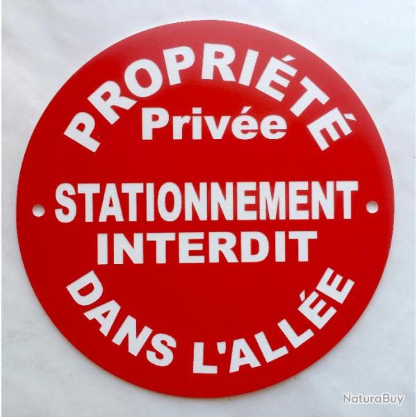 panneau PROPRIT Prive STATIONNEMENT INTERDIT DANS L'ALLE  200 mm
